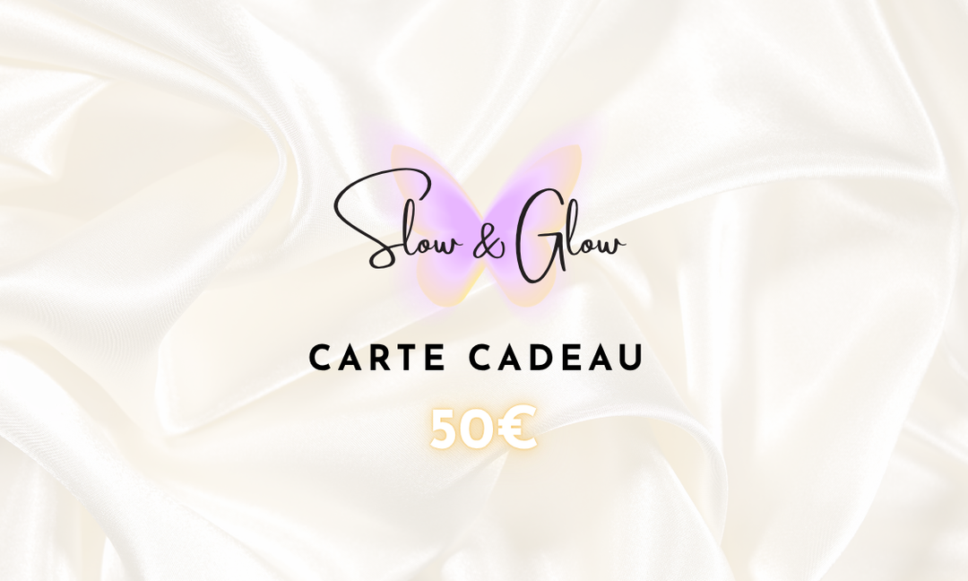 Carte cadeau Slow &amp; Glow®
