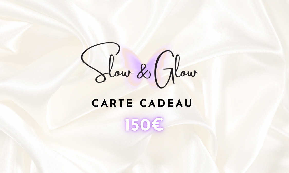 Carte cadeau Slow & Glow®