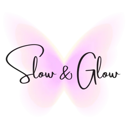 Slow & Glow